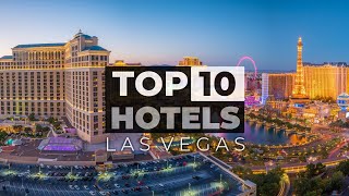 Top 10 Best Hotels In Las Vegas  Best Hotels In Las Vegas [upl. by Doralynn]