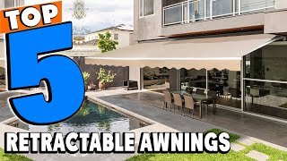 Top 5 Best Retractable Awning Review In 2024 [upl. by Lindner]