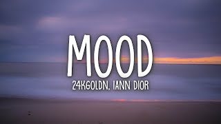 24kGoldn Mood Lyrics ft Iann Dior [upl. by Sabra]