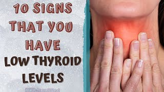 SIGNS THAT YOU HAVE A LOW THYROID LEVEL  Hypothyroidism Symptoms [upl. by Pedroza]