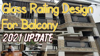 Glass Railing Design For Balcony 2021 update [upl. by Adia]