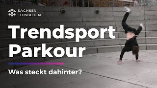 PARKOUR Das steckt hinter dem Trendsport I Sachsen Fernsehen [upl. by Andrey]