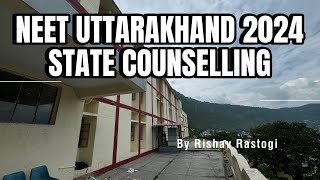 NEET UG UTTARAKHAND STATE COUNSELLING CUTOFF 2024 [upl. by Thad]