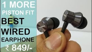 1 MORE Piston Fit Earphones ReviewBest EarphonesTech Under Budget [upl. by Sallyann811]