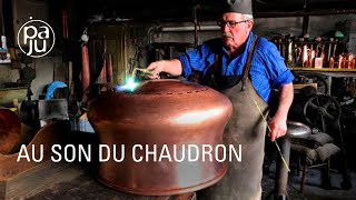 Le savoirfaire dun des derniers chaudronniers [upl. by Ahsikad]