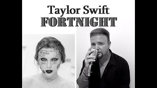 Fortnight Taylor Swift cover performed by Alessandro Bernardi [upl. by Terza]