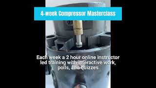 4 week Compressor Masterclass [upl. by Kirch]