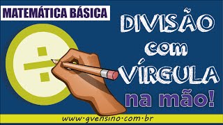 PARTE 1 Como fazer conta de divisão com vírgula na mão sem calculadora [upl. by Ileane]