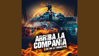 Arriba la Compañía [upl. by Nocaed]