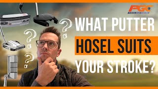 Choosing the CORRECT putter hosel for your stroke [upl. by Zat]