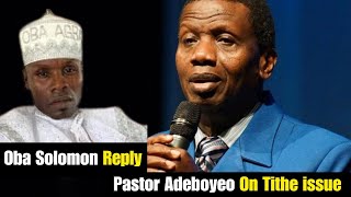 OBA SOLOMON REPLY PASTOR ADEBAYO ON TITHE ISSUE [upl. by Thordia985]