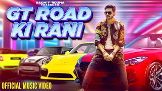 Rachit Rojha  GT Road Ki Rani OFFICIAL MUSIC VIDEO Sangam Vigyaanik [upl. by Meihar]