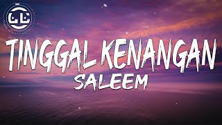 Saleem  Tinggal Kenangan Lyrics [upl. by Lamhaj]