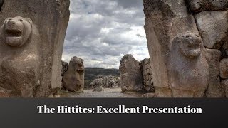 The Hittites Excellent Presentation [upl. by Nywde]