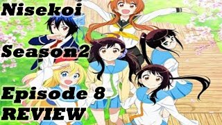 Nisekoi Season 2 Episode 8 Discussion and Review [upl. by Cammy]