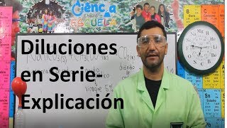 11Disoluciones 13 Dilución en SeriesExplicación [upl. by Brier142]