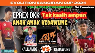 EVOLITION SANGIRAN 2024  KALIJAMBE VS KEDAWUNG  SET PENENTUAN volitarkam volleyball volley [upl. by Obadias865]