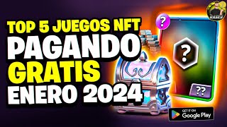 🚀 TOP 5 JUEGOS NFT GRATIS PAGANDO 💥 ENERO 2024 💥 JUEGOS NFT MOVIL 💥 TOP 5 NFT GAMES FREE TO PLAY [upl. by Huesman]