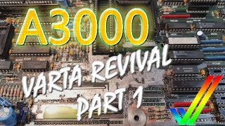 Commodore Amiga A3000 Varta Revival Part 1 [upl. by Sivart]