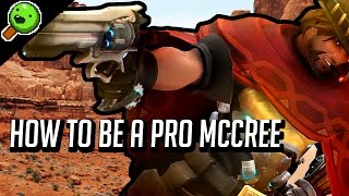 Overwatch Guide How To Be A Pro McCree [upl. by Enelyahs23]