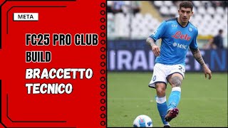 Braccetto Tecnico  FC25 Build 2 [upl. by Sheba294]