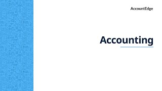 Quick View Accounting in AccountEdge [upl. by Bobine]