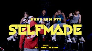 DHAT FAM Pt2  SelfMade Official Music Video [upl. by Htebezile]