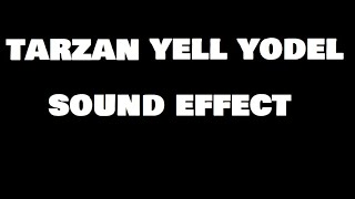 Tarzan Yell Call Yodel  Sound Effect HD [upl. by Sevik]