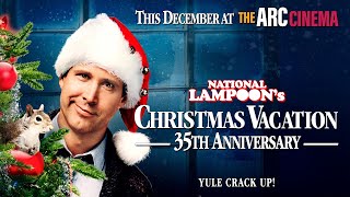 National Lampoons Christmas Vacation 35th Anniversary [upl. by Erasmus]