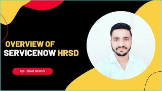 HR Service Delivery Overview  ServiceNow HRSD  HRSD in ServiceNow  Features of HRSD  HRSM [upl. by Aicilyt]