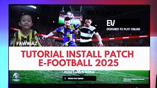 Gampang Banget Tutorial Install Patch EVOMOD 410 di EFOOTBALL 2025 Terbaru [upl. by Anjanette]