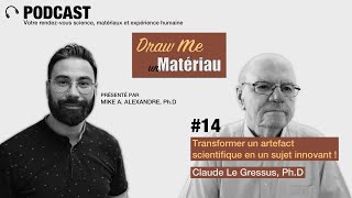 14 – Transformer un artefact scientifique en un sujet innovant  – Claude Le Gressus [upl. by Mitchel]