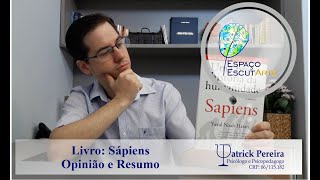 Livro Sapiens  uma breve história da humanidade opinião e resumo [upl. by Rebmyk626]