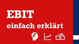 EBIT  EBIT berechnen  einfach erklärt [upl. by Sibel]