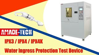 IPX4K  IPX4  IPX3 Water Ingress Protection Test Device  AmadeTech [upl. by Steinke]