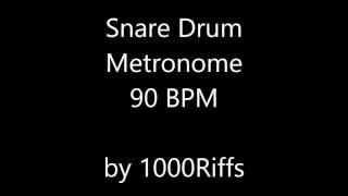 Snare Drum Metronome 90 BPM [upl. by Osterhus140]