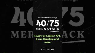 4075 Advanced State Management amp Form Handling ContextAPI useReducer ReactForms MERNChallenge [upl. by Aida393]