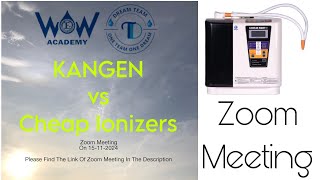 Kangen Vs Other Ioniser  Zoom Meeting Recording dated 15112024 [upl. by Odnomra958]