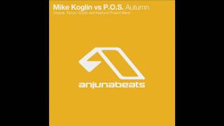 Mike Koglin Vs POS  Autumn Original Mix [upl. by Marilyn]