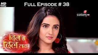 Dil Se Dil Tak  Full Episode 38  With English Subtitles [upl. by Cogan272]