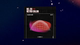 RC20 Retro Color Presets Vol 01 Sound Demo  One Point Audio [upl. by Bruell]