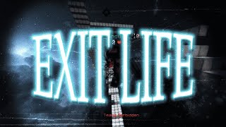 EXIT LIFE [upl. by Oca558]