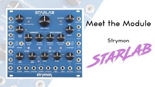 Meet the module Strymon Starlab first look [upl. by Asia]