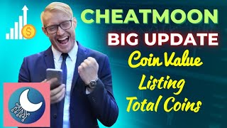 Cheatmoon Network Latest Update  Cheatmoon Big Updates  Cheatmoon News Today  Coin  Value [upl. by Miche]