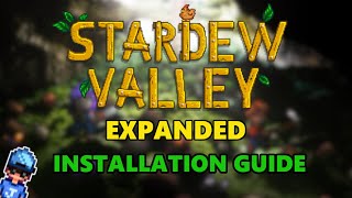 How To Install the Stardew Valley Expanded Mod [upl. by Elson]