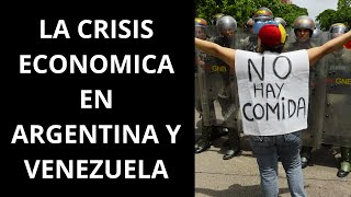 La crisis económica en Argentina y Venezuela [upl. by Lelith714]