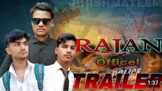 viedo राजनRajan movie official trailer full action movie  bhashmateem action [upl. by Yvad22]