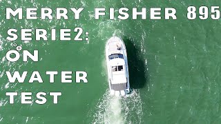 PREMIER Merry Fisher 895 Serie 2 on water test [upl. by Ttenyl653]