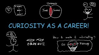 Can you have a career mainly driven by curiosity  career  imagination [upl. by Erde]