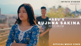 Nabu  Bujhna Sakina Official Music Video [upl. by Marissa556]